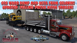 ATS  Selonik SCS W900 Dump Mod  32 Foot Felling Trailer Update [upl. by Arved]