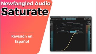 🎧Newfangled Audio Saturate🎧Revisión en Español [upl. by Hanyaz]