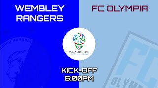 WEMBLEY RANGERS VS FC OLYMPIA  SOMALI BRITISH CHAMPIONS SEMIFINAL 1ST LEG LIVE STREAM [upl. by Akemet717]