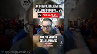 College Football 25 Imperialism But the Loser Advances subscribe collegefootball25 cfb25 [upl. by Axia]