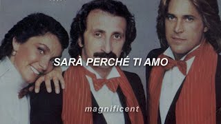 Ricchi E Poveri  Sara Perche Ti Amo Testo [upl. by Madra]