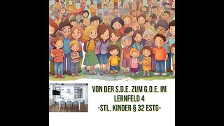 Von der SdE zum GdE im Lernfeld 4  Steuerliche Kinder § 32 EStG [upl. by Robert58]