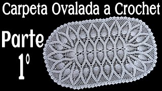 Carpeta Ovalada Con Piñas a Crochet Parte 1° 90 Centímetros Largo 53 Centímetros Ancho [upl. by Lenssen59]