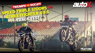 Ducati Streetfighter V4 S vs Triumph Speed Triple 1200 RS Track Test  Comparison  autoX [upl. by Idnew]