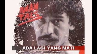 Iwan Fals  Ada Lagi Yang Mati Video Clip Lirycs [upl. by Gen]