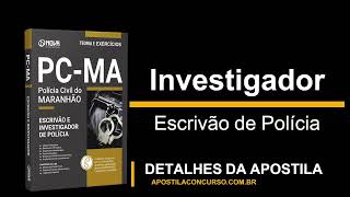 Apostila Polícia Civil do Maranhão Concurso Escrivão e Investigador de Polícia Civil [upl. by Obie]