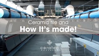 Ceramic tiles manufacturing process by Ceratec  How its made [upl. by Ashmead181]