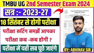 🔴TMBU UG 2nd Semester Exam Date 2024  Tmbu second semester exam Routine सत्र 202327 ✅ [upl. by Dart43]