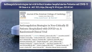 Antikoagulationsstrategien bei nicht kritisch kranken hospitalisierten Patienten mit COVID19 [upl. by Yromem]