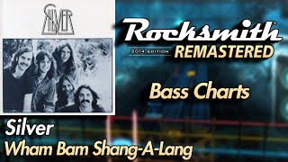 Silver  Wham Bam ShangALang  Rocksmith® 2014 Edition  Bass Chart [upl. by Falzetta]