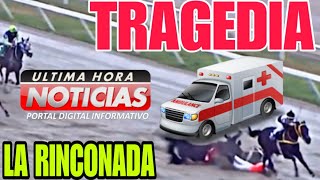 TRAGEDIA EN LA RINCONADA oficialinh LARRY MEJIAS GRAVE ACCIDENTE hipicatv [upl. by Ulland]