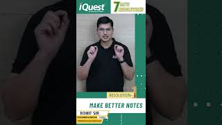 Day 1 of 7 Days 7 Resolutions  Make Better Notes iquest iquest upsc jeequest Learning neet [upl. by Engdahl364]