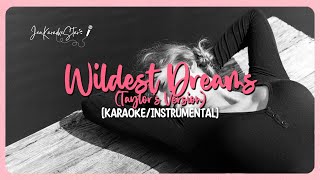 Taylor Swift  Wildest Dreams Taylors Version  Karaoke  Instrumental [upl. by Kilbride]