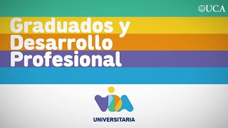 Vida Universitaria  Graduados y Desarrollo Profesional [upl. by Tamra994]