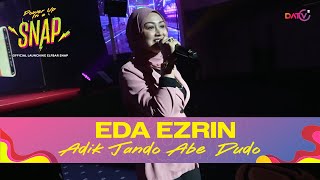 EDA EZRIN  ADIK JANDO ABE DUDO  Official Launching Elfbar SNAP [upl. by Farman202]