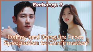 A New Chapter Exchange 3 DongJin and DaHye Relationship Updates [upl. by Fax]