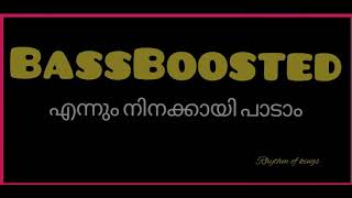 BassBoosted songennum ninakkai [upl. by Hsetih]