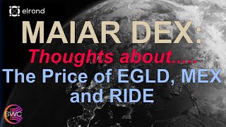 Elrond Maiar DEX Farming Thoughts About Price of EGLD MEX amp RIDE  Small Harvest Calculator Update [upl. by Sanderson]