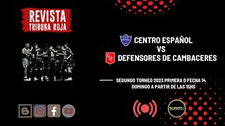 PRIMERA D EN VIVO CENTRO ESPAÑOL vs DEF CAMBACERES [upl. by Dihahs]