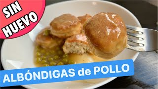 ❤️ ALBÓNDIGAS SIN HUEVO de pollo❗️100 Caseras 😋Receta FÁCIL y RÁPIDA 🙌 [upl. by Atinahs]