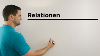 Relationen nach kartes Produkt jetzt die quotwahrenquot Relationen Beispiele  Mathe by Daniel Jung [upl. by Carine]