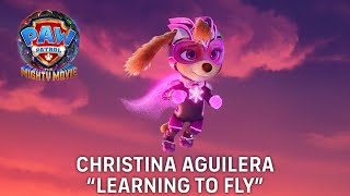 Paw Patrol The Mighty Movie  Christina Aguilera  Fly Lyric Video  Paramount Pictures NZ [upl. by Ardnoet]