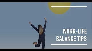 Ways to Keep Your WorkLife Balance [upl. by Akiemahs]