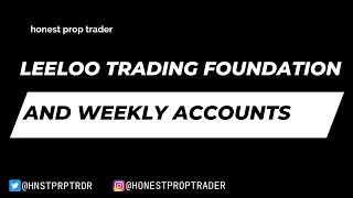 Leeloo Trading Foundation and Weekly Accounts Potential Game Changer [upl. by Atsyrhc528]