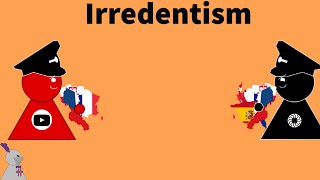 Irredentism Wacky Ideologies 55 [upl. by Allimac]