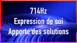 714Hz  fréquence de guérison  expression de soi  apporte des solutions [upl. by Eerrehs]