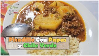 Picadillo Con Papas y Chile Verde Receta Muy Rica [upl. by Laetitia]