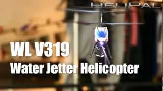 HeliPalcom  WL V319 Water Jetter Helicopter Test [upl. by Weston]