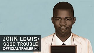 JOHN LEWIS GOOD TROUBLE Trailer HD Mongrel Media [upl. by Chatterjee]