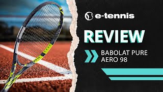 Babolat Pure Aero 98 review EN [upl. by Ayifa]