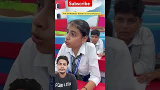 School teacher 🤪😭😭🤪 comedy funny school schoollife fun teacherlife ytshorts funnyshorts [upl. by Nellac244]