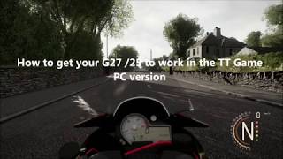 TT Isle of Man Ride on the Edge with steering wheel G27 toutorial [upl. by Conner208]