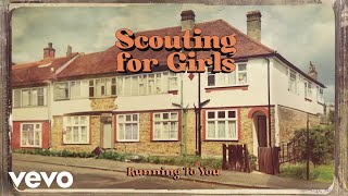 Scouting For Girls  Running to You Official Audio [upl. by Asiela]