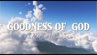 CeCe Winans  Goodness of God Lyrics [upl. by Saidee203]