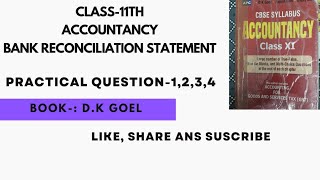 Ques1234Solution with detail explanation Class11th BRS Complete chapter BOOK Dk GOELaccount [upl. by Danell]