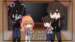 Fnaf Movie react to the game  Gacha Club  FNaF [upl. by Notsnorb]