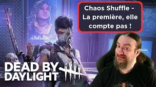 Dead by Daylight  Chaos Shuffle  La première elle compte pas [upl. by Monte]