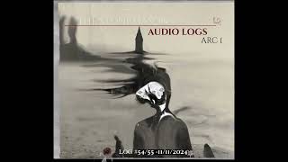 quotThe Stonemasonquot audio logs  ARC 1  LOG5455 The second dual log [upl. by Keemahs920]