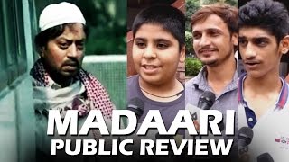 Madaari Movie  PUBLIC REVIEW  Irrfan Khan  Jimmy Shergill [upl. by Ib]