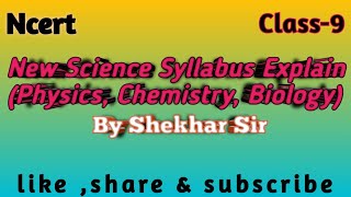 9th class Science Syllabusnew syllabusby Shekhar sir new ncert syllabus [upl. by Bernete]