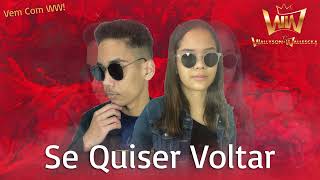 Se Quiser Voltar  Wallyson e Wallescka Cover [upl. by Bela249]