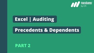 Excel  Auditing Precedents amp Dependents Part 2  Macabacus [upl. by Beker]