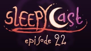 SleepyCast 22  Beating the Monkey [upl. by Myrlene]