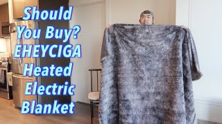 Should You Buy EHEYCIGA Heated Electric Blanket [upl. by Odlabu]