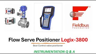 Positioner Logix 3800 Flow serve [upl. by Nnasus109]