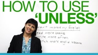 Speaking English  How to use quotunlessquot [upl. by Marline174]